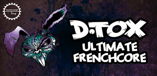 D.Tox - Ultimate Frenchcore